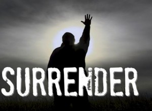 surrender